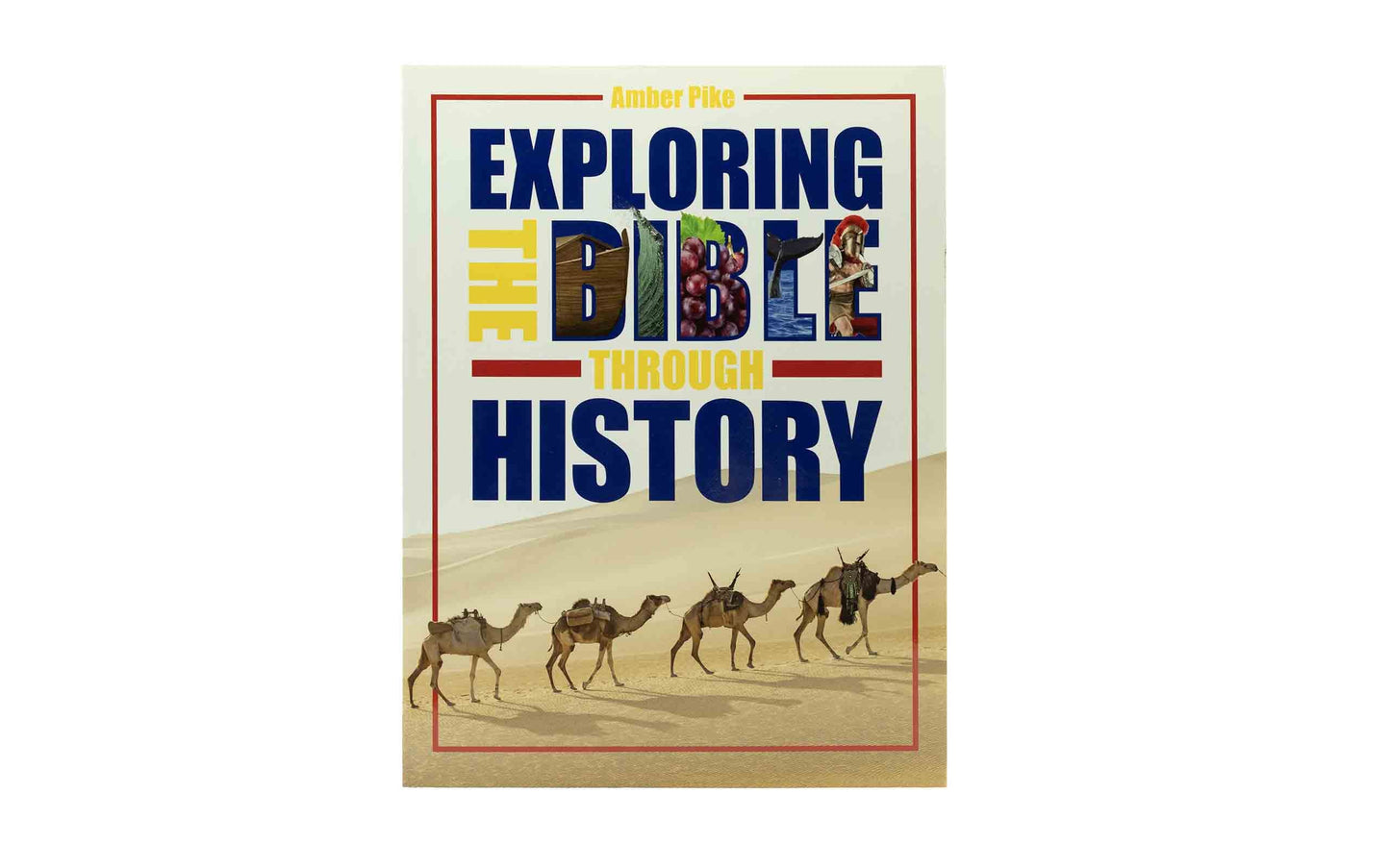 Exploring the Bible through History