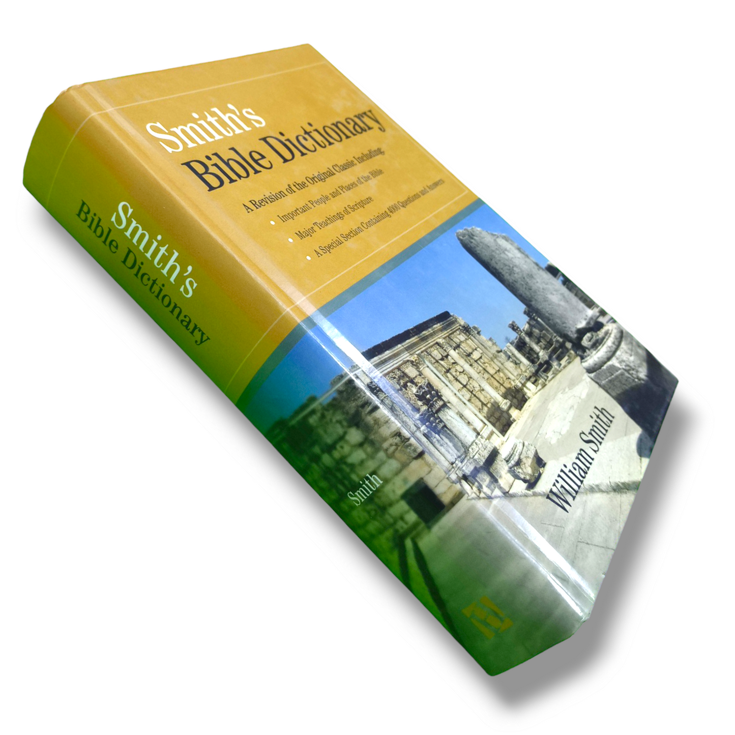 Smith's Bible Dictionary : More Than 6,000 Detailed Definitions, Articles, and Illustrations by William Smith Jr | Hard Bound | New Edition