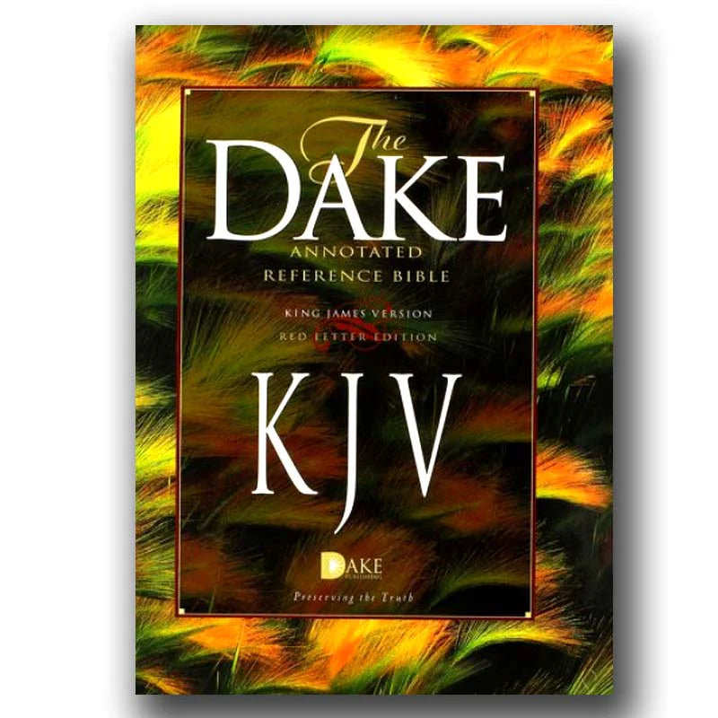 Dake's Annotated Reference Bible | New Edition | KJV Version | Hardcover