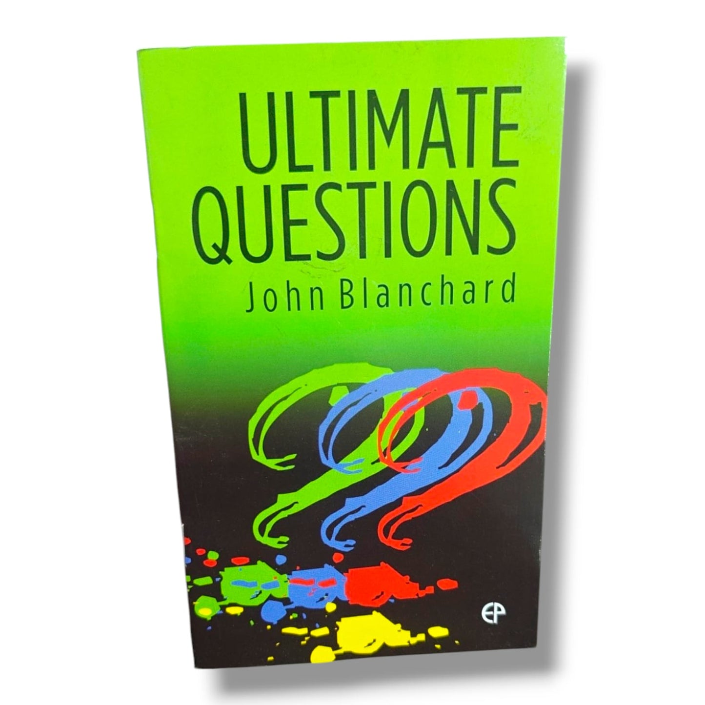 Ultimate Questions by John Blanchard | Evangelistic Christian Book | EP Books