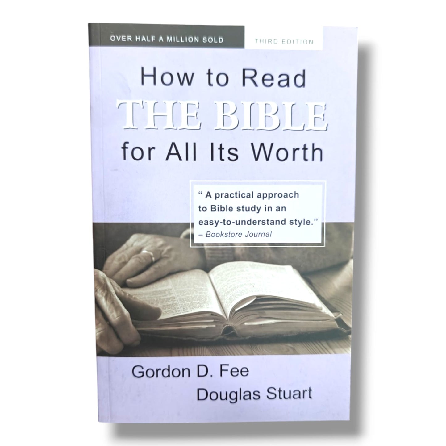 How to Read the Bible for All Its Worth (Third Edition) | Practical Guide to Understanding Scripture | Christian Bible Study & Hermeneutics | English Edition