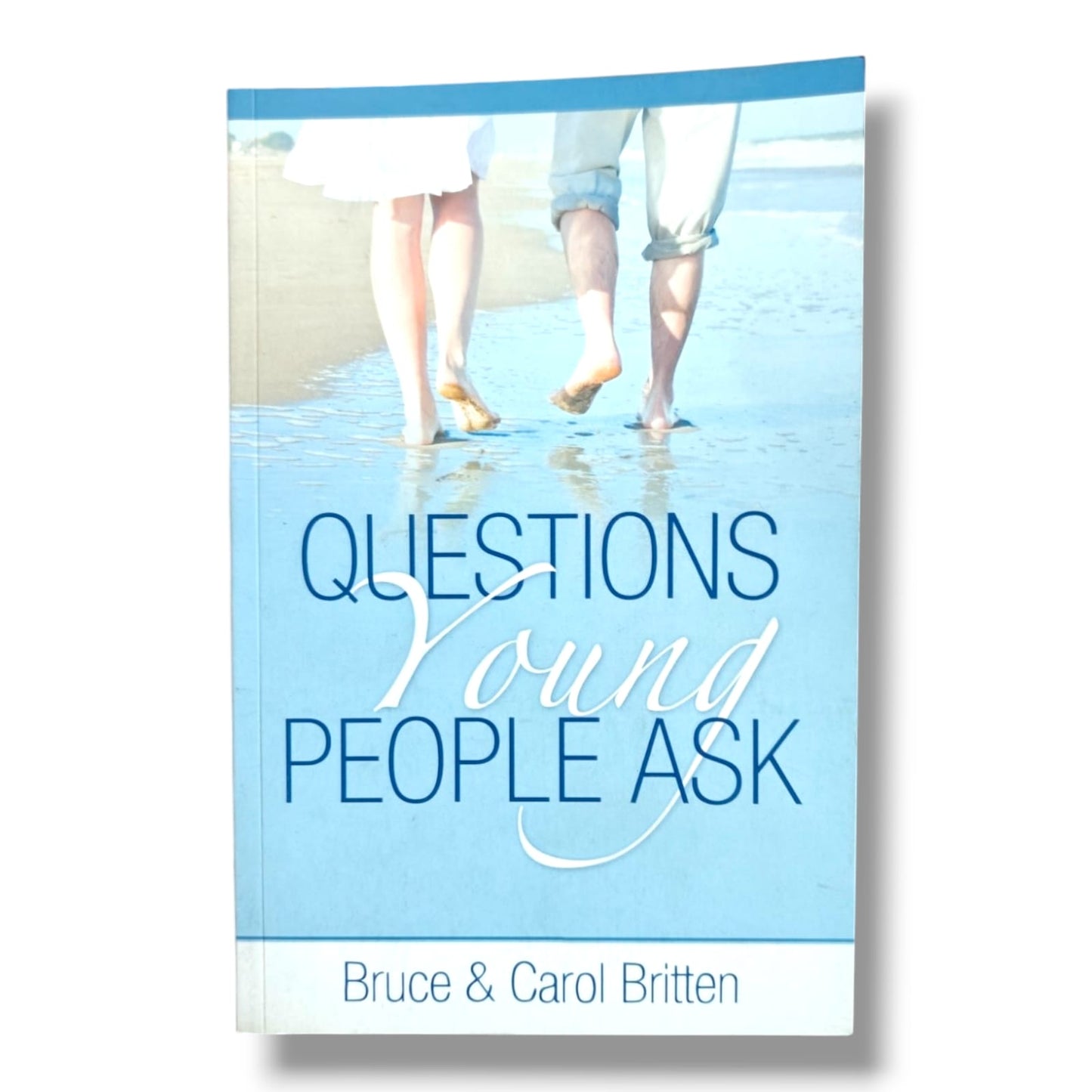 Questions Young People Ask by Bruce & Carol Britten | Christian Youth Guidance & Bible Study Book