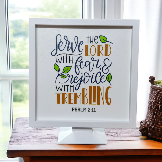 Stand Frame | High Quality | Best Gift For Home Decor | ( Psalms : 2:11 )