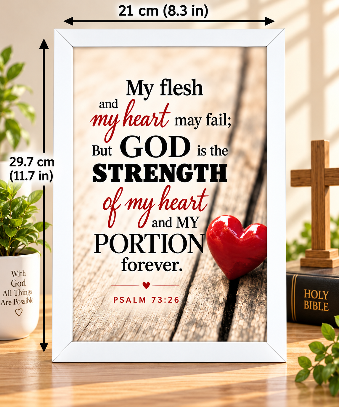 Psalm 73:26 Bible Verse Frame – 21 × 29.7 cm | White