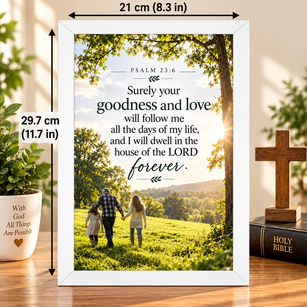 Psalm 23:6  Bible Verse Frame – Goodness and Love