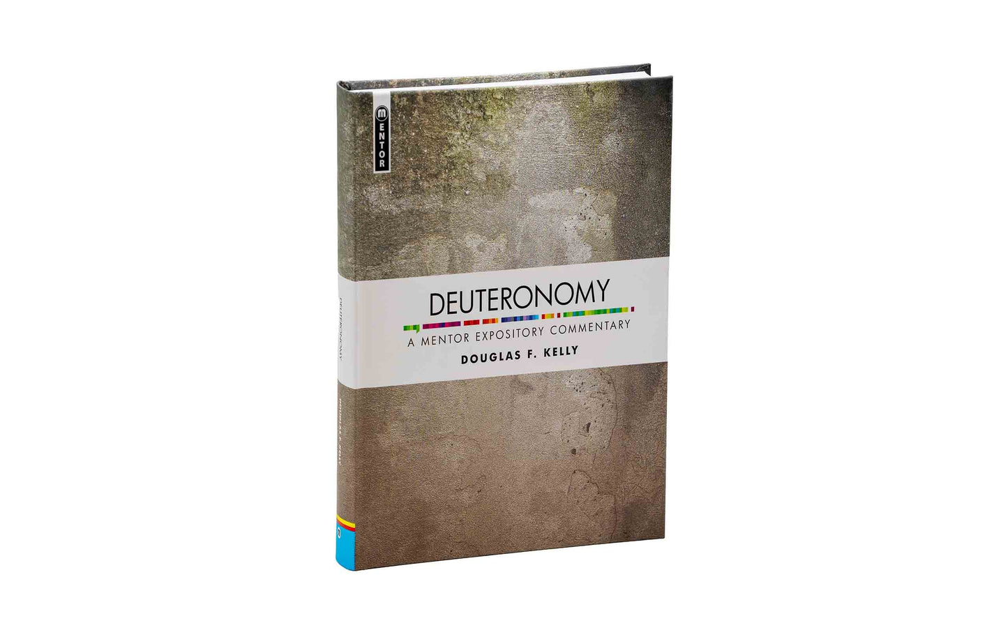 Deuteronomy: A Mentor Expository Commentary