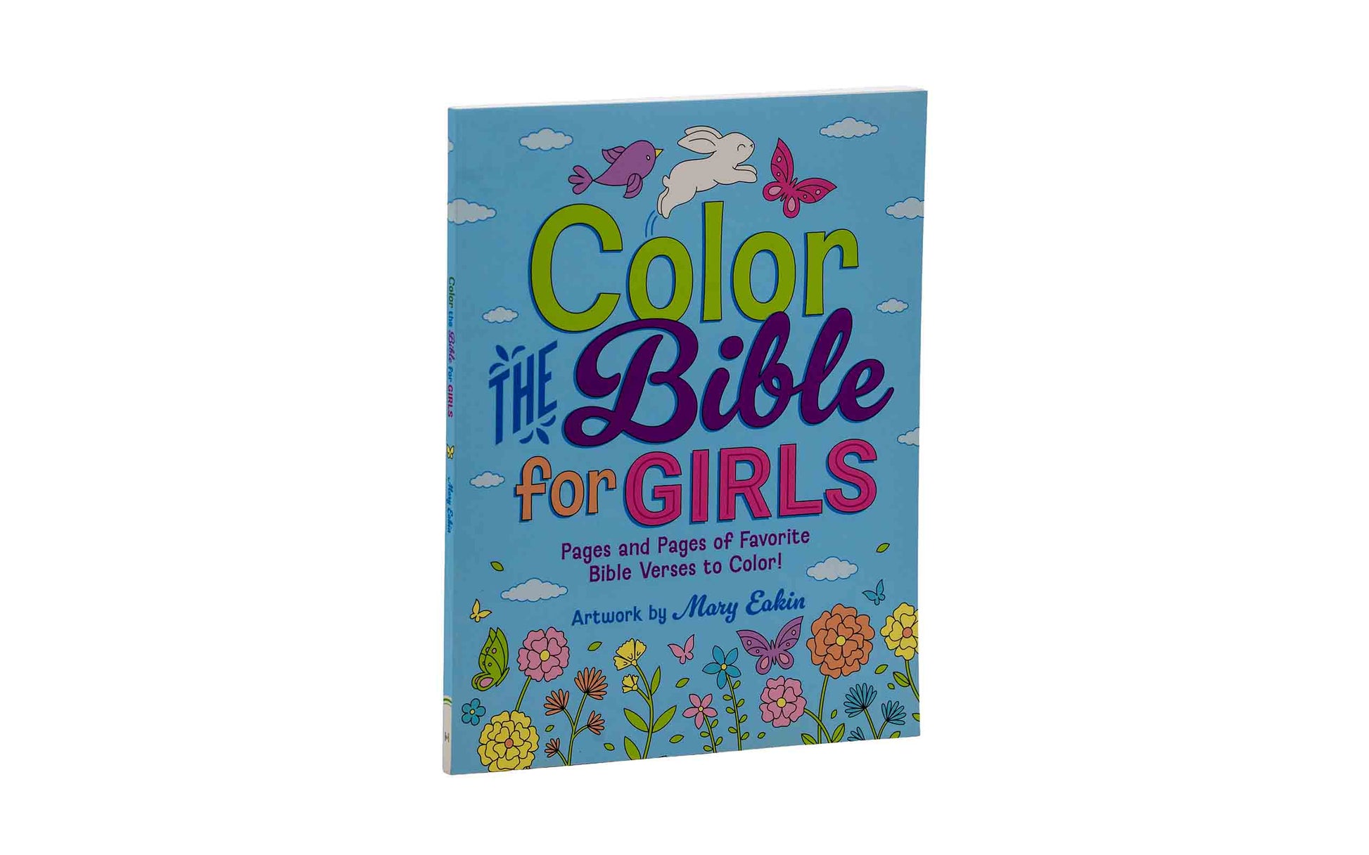 Color the Bible for Girls: Pages and Pages of Favorite Bible Verses to Color!