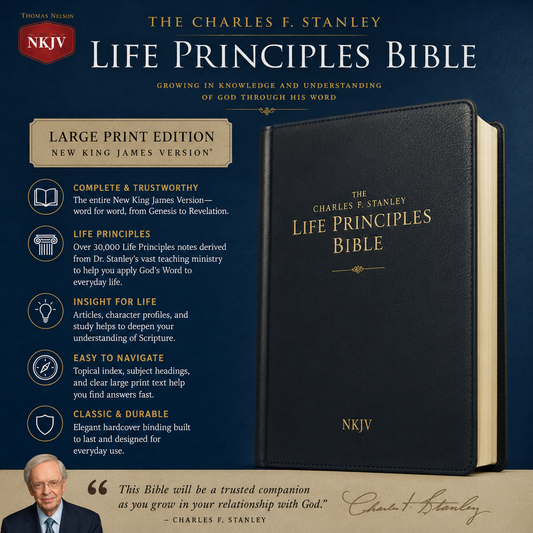NKJV The Charles F. Stanley Life Principles Bible - Hardcover (New King James Version)