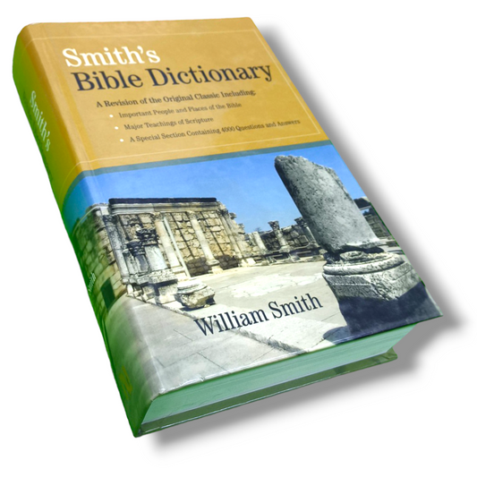 Smith's Bible Dictionary : More Than 6,000 Detailed Definitions, Articles, and Illustrations by William Smith Jr | Hard Bound | New Edition