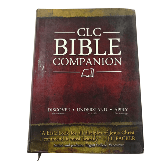 CLC Bible Companion: A Complete Guide to the Entire Bible - Hardcover Reference Book for Study & Overview - 9781936143238