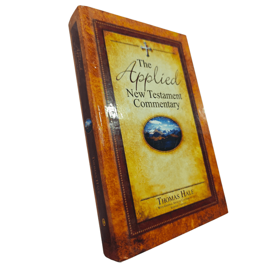 The Applied New Testament Commentary - Practical Insights for Daily Life