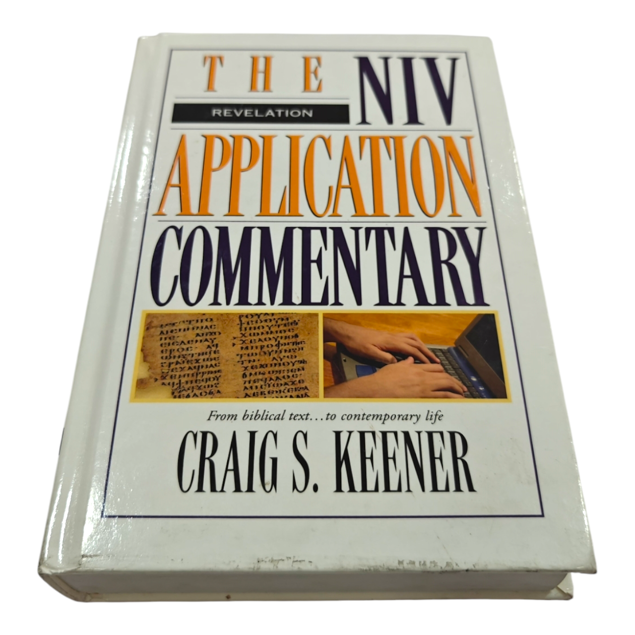 The NIV Application Commentary (NIVAC), From Biblical Text to Contemporary Life (Zondervan)