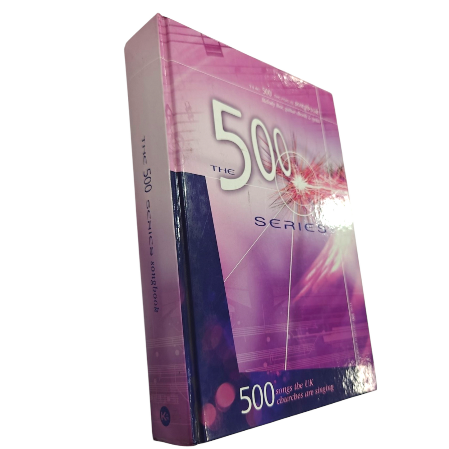 The 500 Series Songbook 500 Songs The UK Churches Are Singing