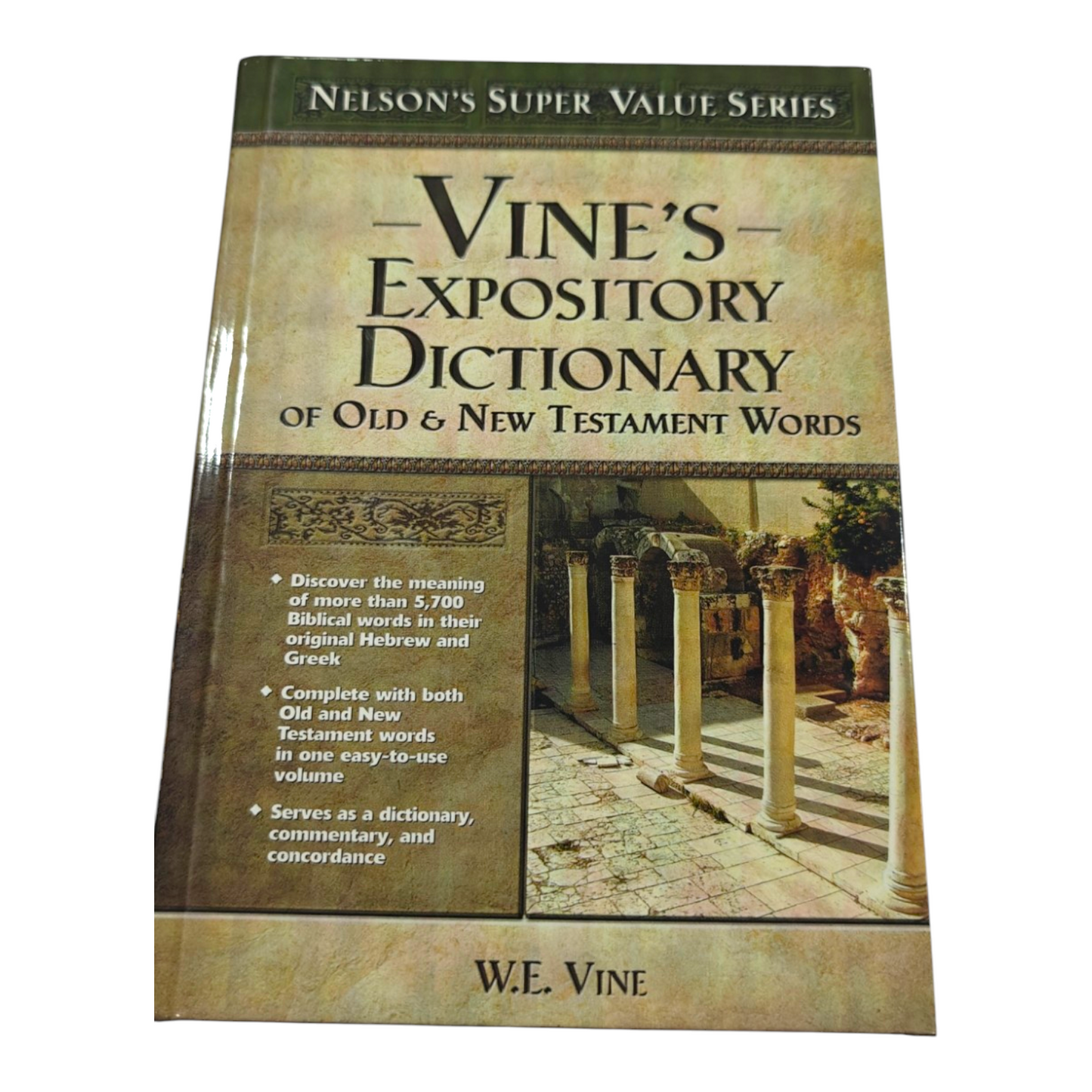 Vine's Expository Dictionary of the Old and New Testament Words by W. E. Vine