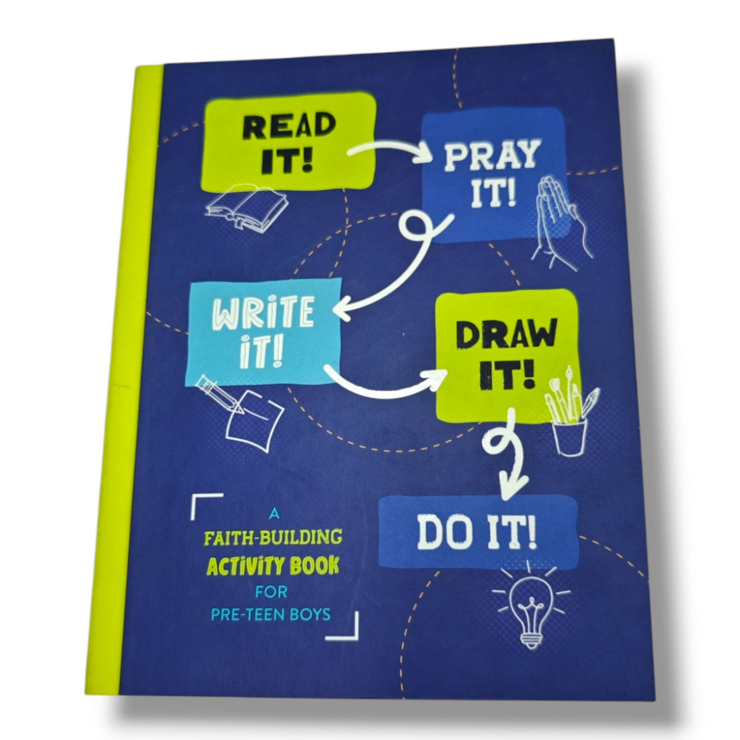 Read It! Pray It! Write It! Draw It! Do It! – A Faith-Building Bible Activity Book for Pre-Teen Boys | ISBN 9781636097909