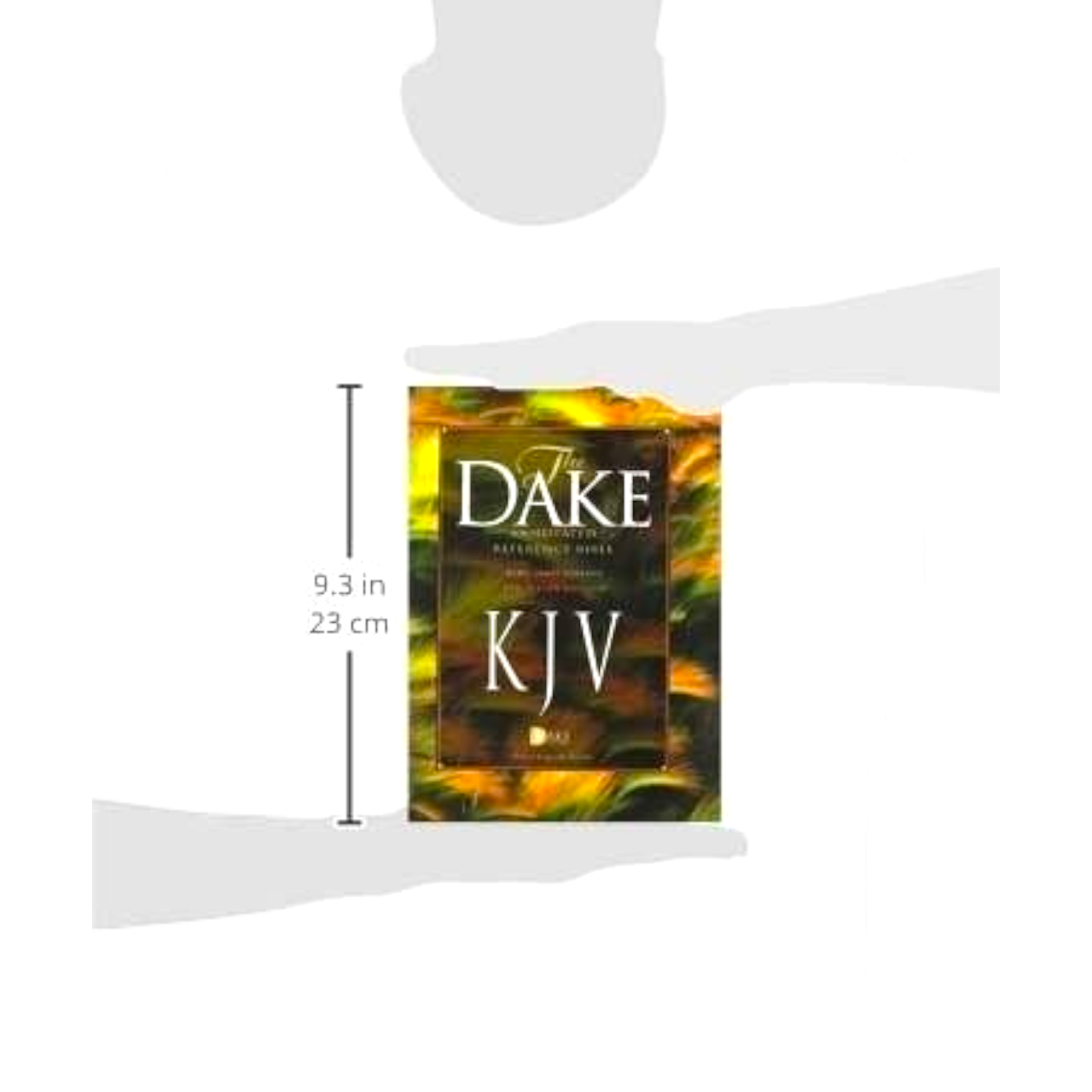 KJV, The Dake Annotated Reference Bible, Hardcover | The Ultimate Resource for In-Depth, Literal Study (ISBN 9781558291768)