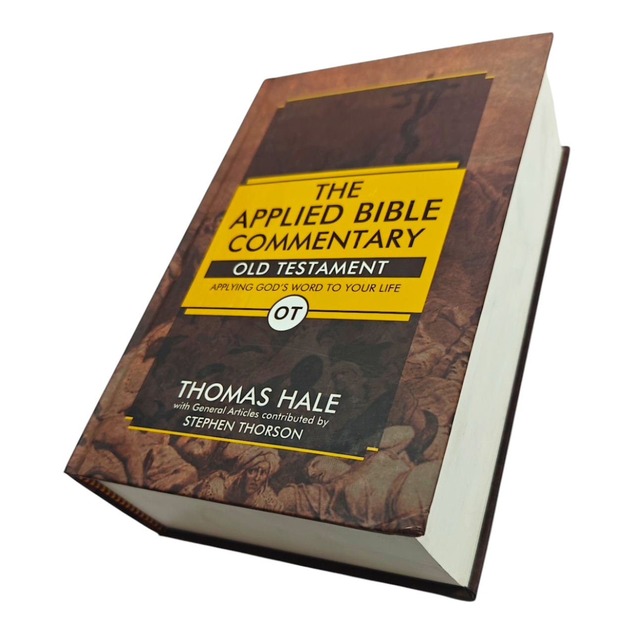 The Applied Bible Commentary – by Dr. Thomas Hale & Stephen Thorson | Practical, Verse-by-Verse Life Application for Entire Bible | Perfect for Pastors, Missionaries & Daily Devotion | Hardcover | ISBN 9789389138719