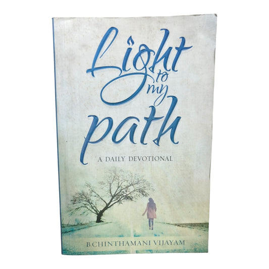 Light My Path | Daily Devotional for Christian Spiritual Growth | B. Chinthamani Vijayam