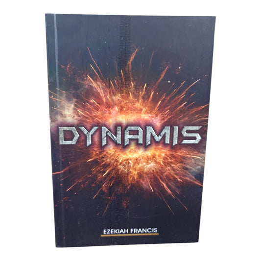 Dynamis – The Power of God for Spiritual Strength and Victory | Dr. Ezekiah Francis Christian Book