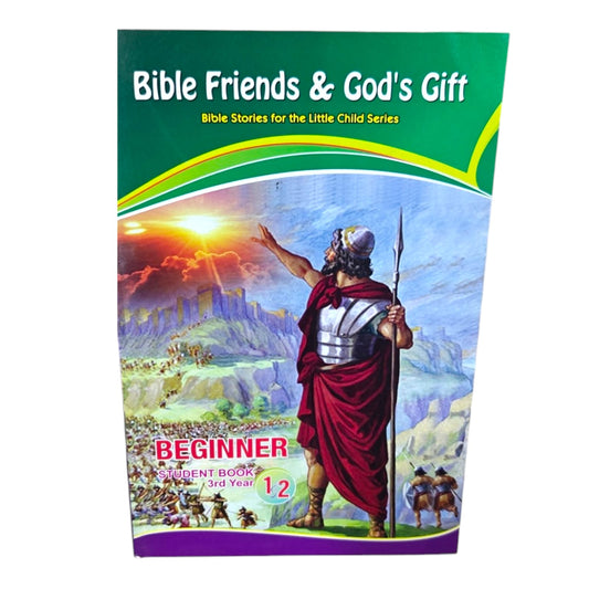 Bible Friends & God’s Gift – Bible Stories for Little Children Series | Beginner Student Book 3rd Year | Christian Children’s Bible Book