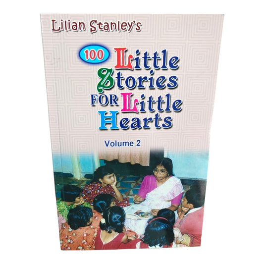 100 Little Stories for Little Hearts Volume 2 | Tamil Christian Kids Story Book | 100 Moral & Inspirational Stories for Children | Lillian Stanley