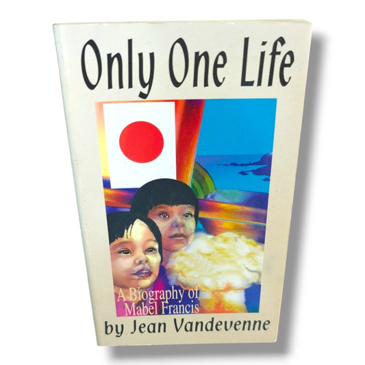 Only One Life | A Biography of Mabel Francis | Jean Vandevenne | Inspirational Christian Biography Book | Christian Classics | Christian Books