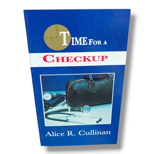 Alice R. Cullinan – Time for a Checkup | Christian Devotional Book | Bible Study, Self-Examination & Faith Growth