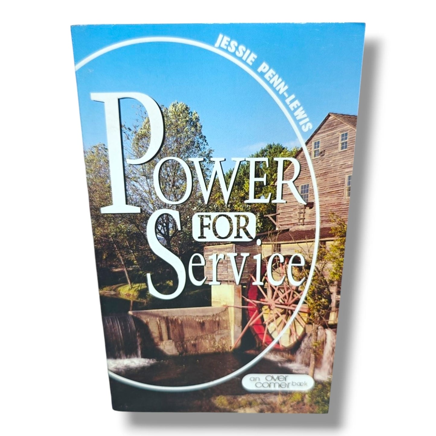 Service: For Every Overcomer | Jessie Penn-Lewis | Christian Spiritual Growth, Ministry & Discipleship Book | Christian Classics | Christian Books
