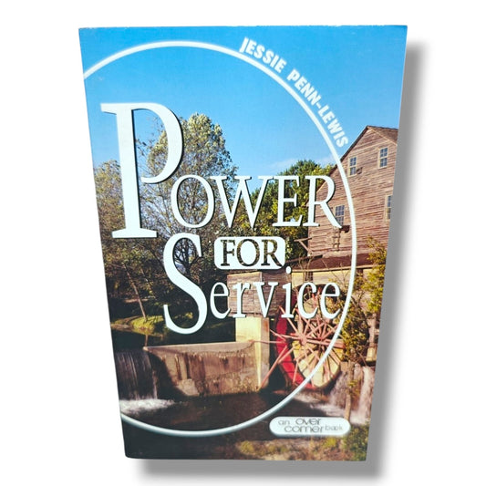 Service: For Every Overcomer | Jessie Penn-Lewis | Christian Spiritual Growth, Ministry & Discipleship Book | Christian Classics | Christian Books
