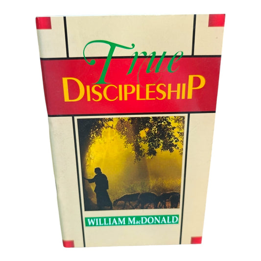 Discipleship | William MacDonald | Biblical Christian Living, Spiritual Growth & Discipleship Book | Christian Classics | Christian Books