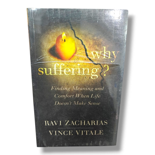 Why Suffering? by Ravi Zacharias & Vince Vitale | Christian Books | Finding Meaning & Comfort Through Faith | Christian Apologetics & Biblical Encouragement | Paperback