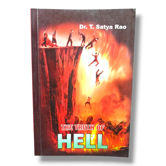 The Truth of Hell – Dr. T. Satya Rao | Christian Books on Biblical Doctrine, Judgment, Salvation & Eternal Life