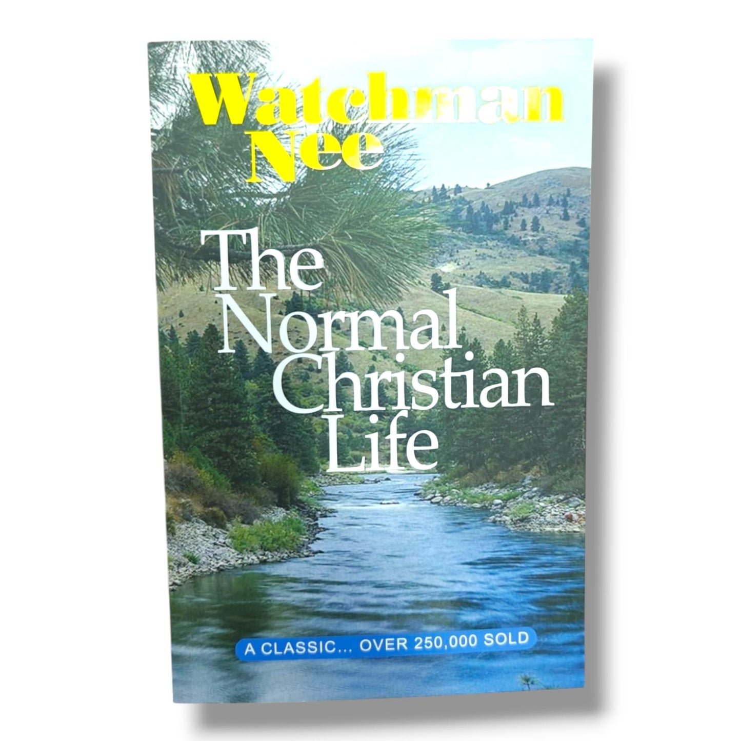 The Normal Christian Life by Watchman Nee | Christian Books | Classic Christian Living, Biblical Discipleship & Spiritual Growth | Paperback