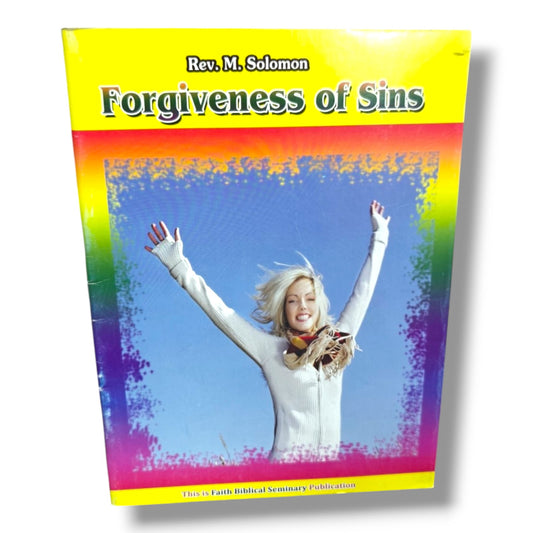 Forgiveness of Sins | Christian Theology, Salvation, Biblical Teaching & Bible Study Book | Faith Biblical Seminary Publication by Rev. M. Solomon