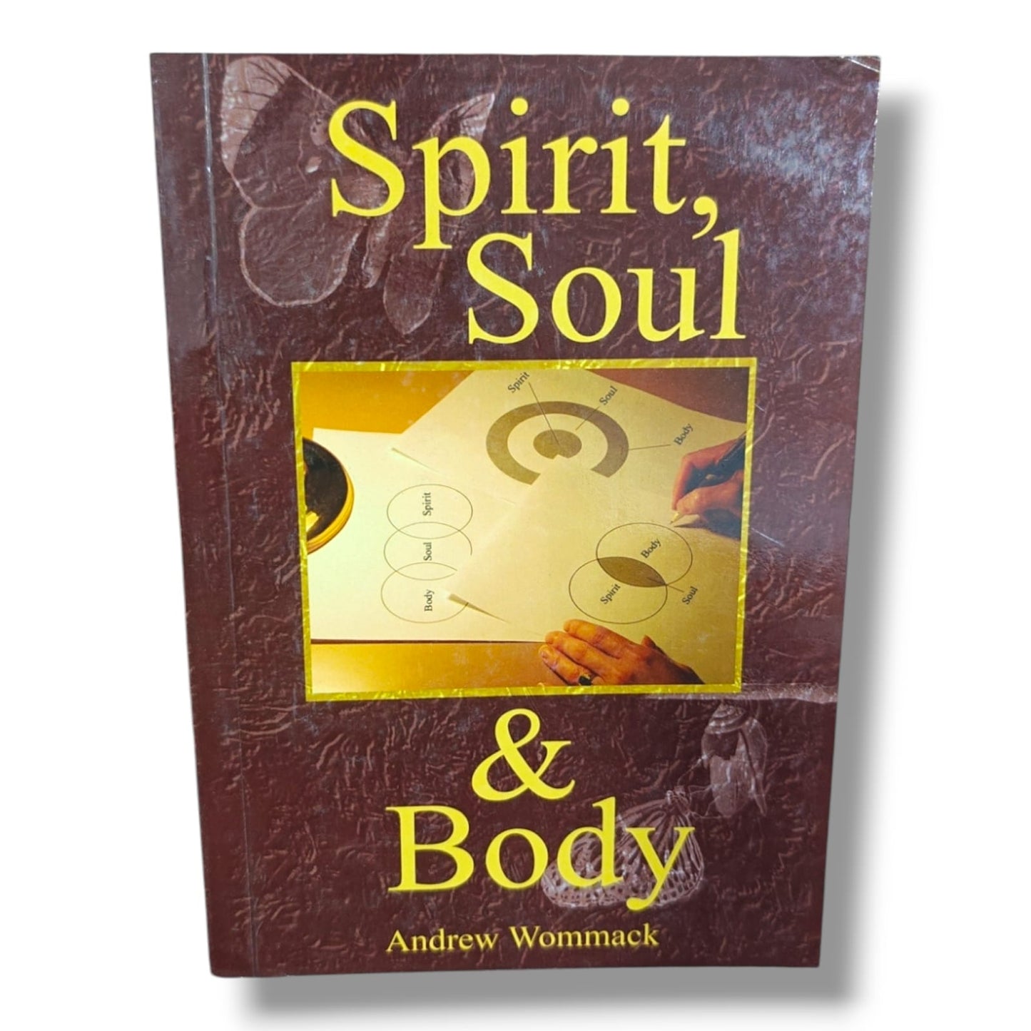 Spirit, Soul & Body by Andrew Wommack | Christian Books | Christian Bible Study, Biblical Teaching, Spiritual Growth, Christian Living & Discipleship