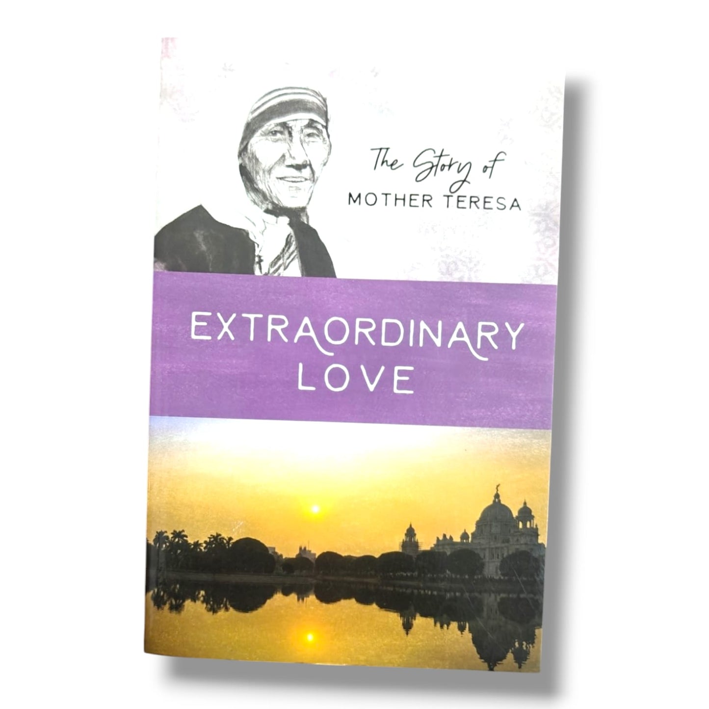The Story of Mother Teresa: Extraordinary Love | Inspirational Christian Biography & Missionary Story