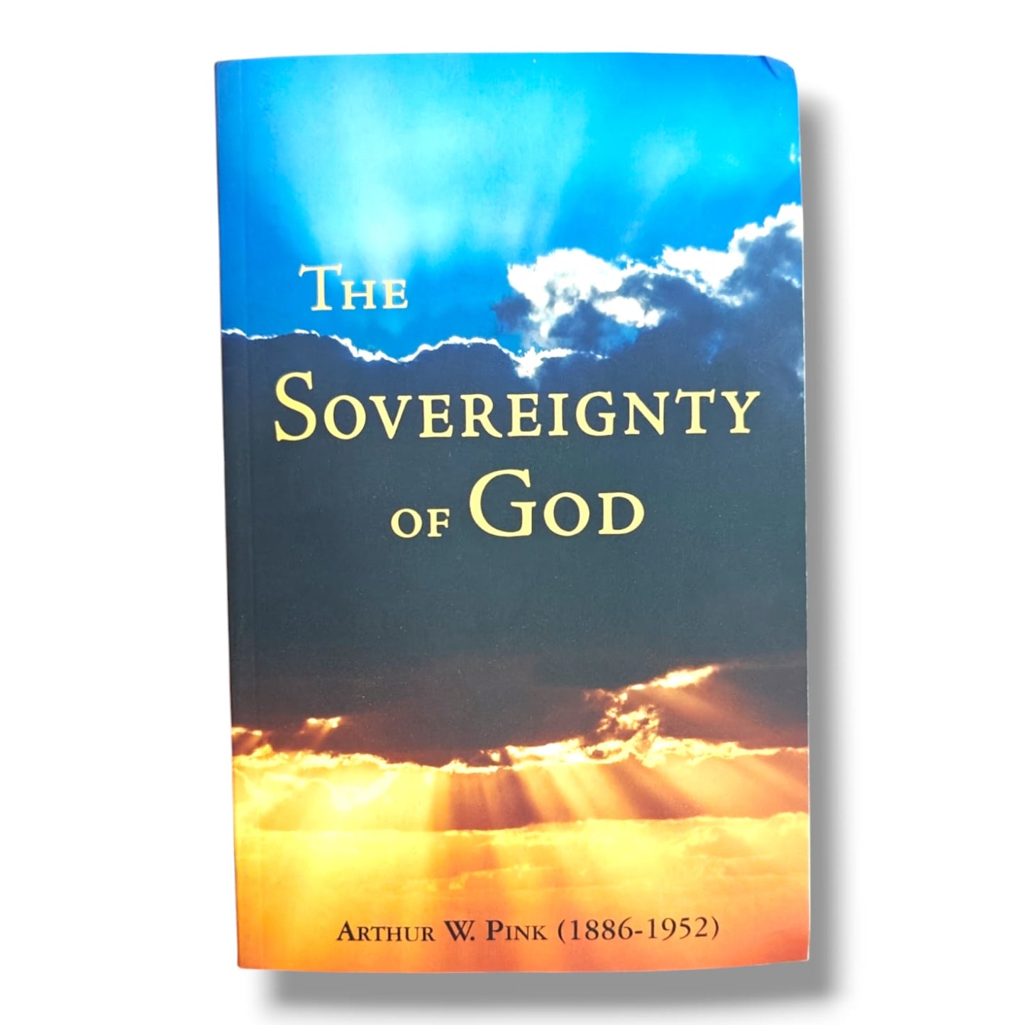 The Sovereignty of God by Arthur W. Pink (1886–1952) | Classic Christian Theology Book