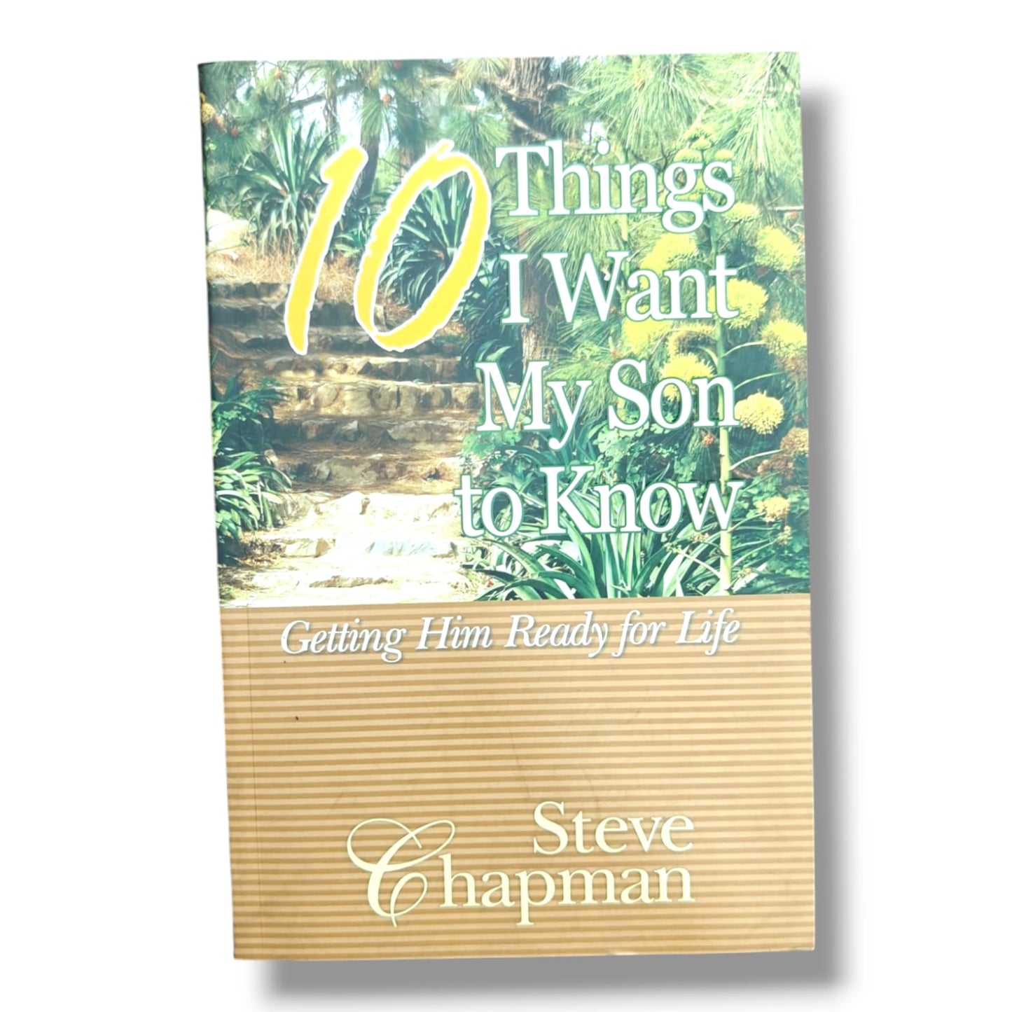 10 Things I Want My Son to Know | Christian Parenting & Fatherhood Book
