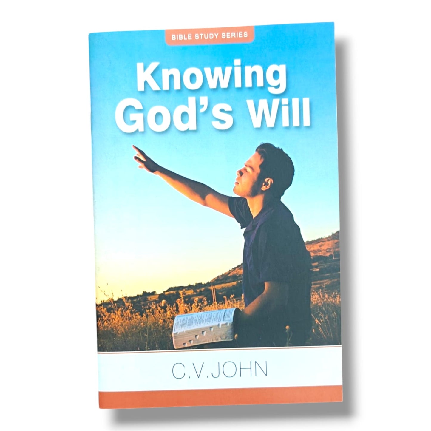 Knowing God's Will by C. V. John | Biblical Guidance for Discerning God's Will | Christian Living Book
