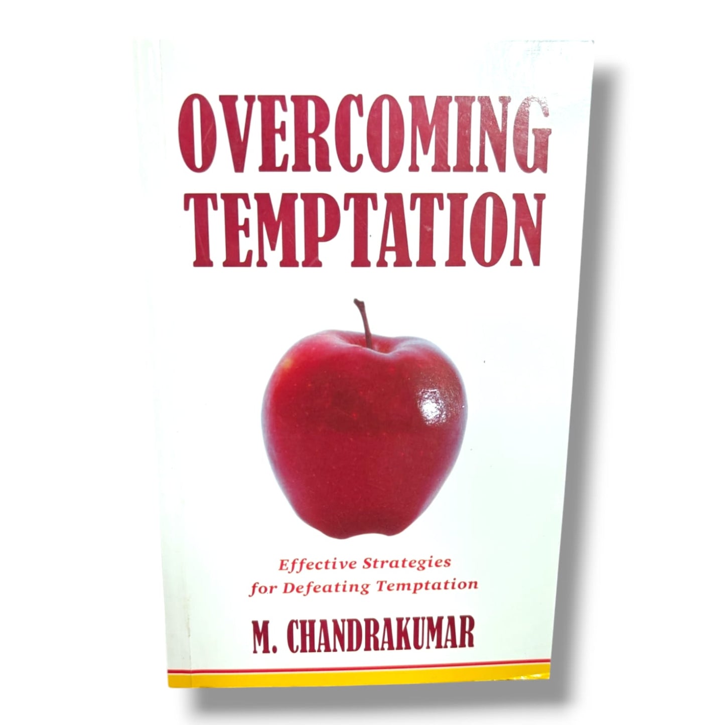 Overcoming Temptation: Effective Strategies for Defeating Temptation by M. Chandrakumar | Christian Spiritual Growth & Victory Book