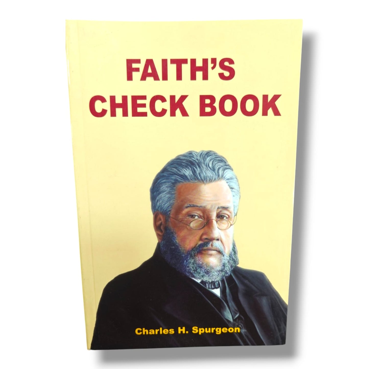 Faith's Check Book | Charles H. Spurgeon | Daily Devotional Meditations on Faith & God's Promises | Christian Devotional Book