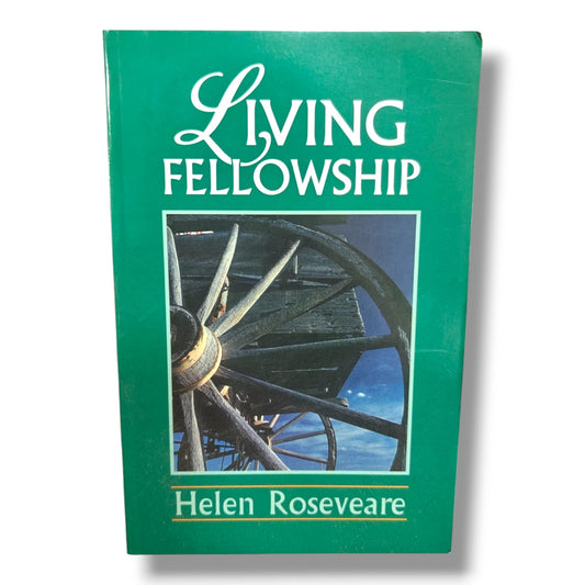 Living Fellowship | Helen Roseveare | Christian Fellowship, Faith & Spiritual Growth Book