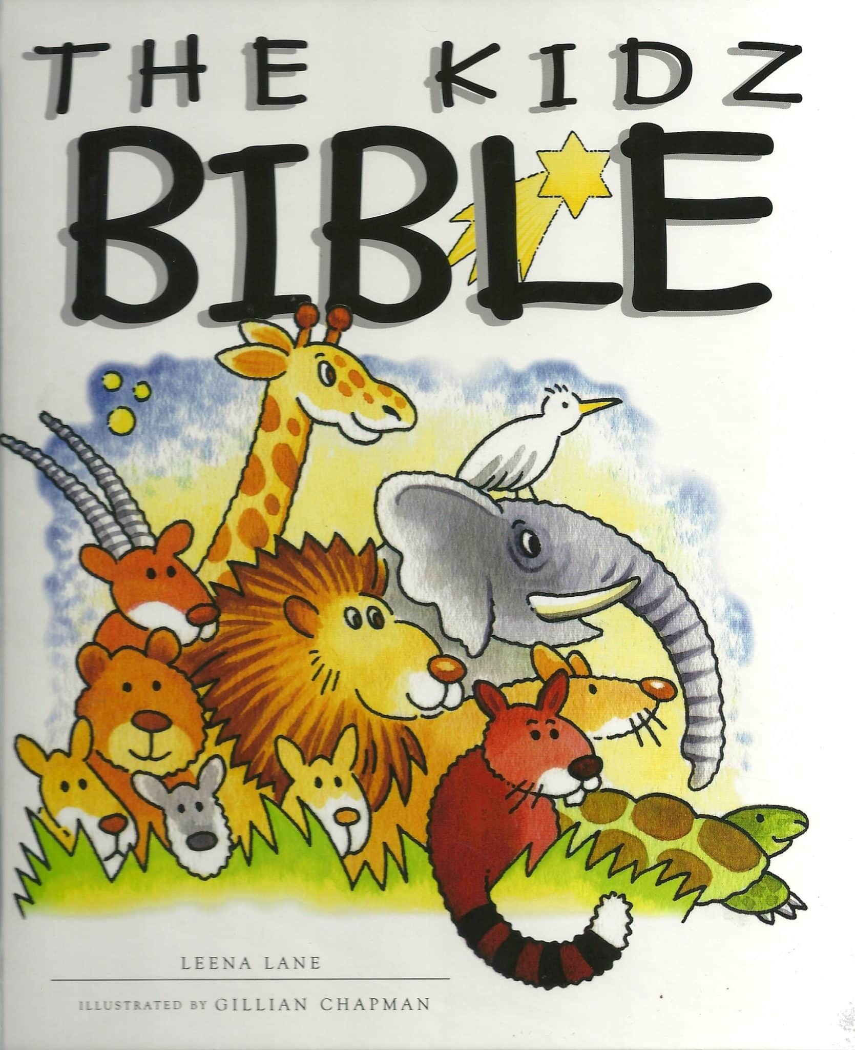 The Kidz Bible: Engaging Illustrated Stories by Leena Lane & Gillian Chapman