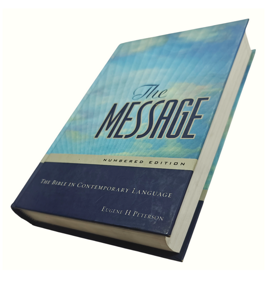 The Message: The Bible in Contemporary Language