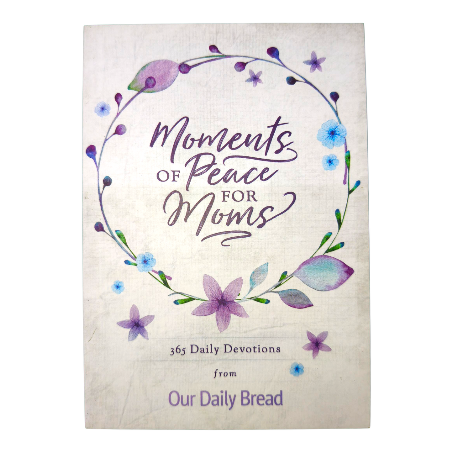 2026 Our Daily Bread “Moments of Peace for Moms” Planner – Beautifully Designed English Bible Verse & Devotional Diary with Prayer, Gratitude & Family Planning Pages